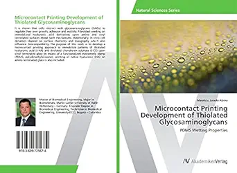 microcontact printing development of thiolated glycosaminoglycans pdms wetting properties 1st edition