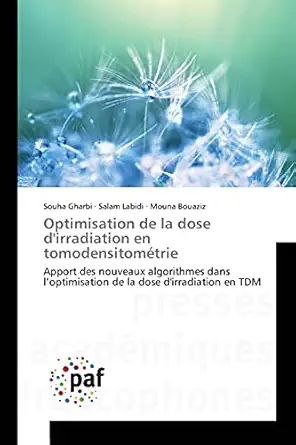 optimisation de la dose dirradiation en tomodensitomatrie apport des nouveaux algorithmes dans la