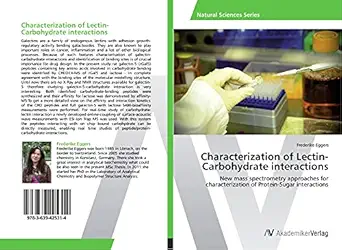 characterization of lectin carbohydrate interactions new mass spectrometry approaches for characterization of