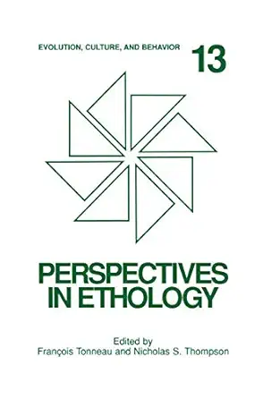 perspectives in ethology evolution culture and behavior 1st edition nicholas s thompson ,frana ois tonneau
