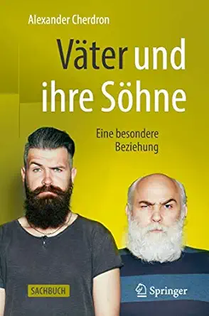 va ter und ihre sa hne eine besondere beziehung 1st edition alexander cherdron 3662603624, 978-3662603628