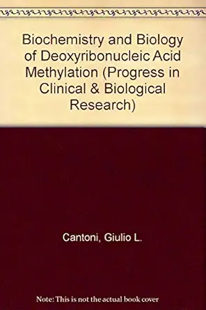 biochemistry and biology of dna methylation proceedings of a fogarty international center conference held in