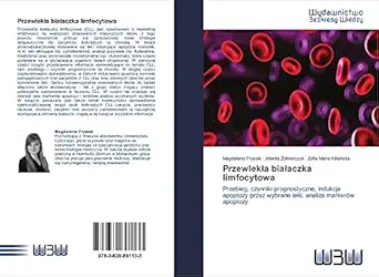 przewleka a biaa aczka limfocytowa przebieg czynniki prognostyczne indukcja apoptozy przez wybrane leki