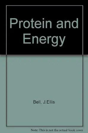 proteins and enzymes 1st edition j ellis bell ,evelyn t bell 013731647x, 978-0137316472