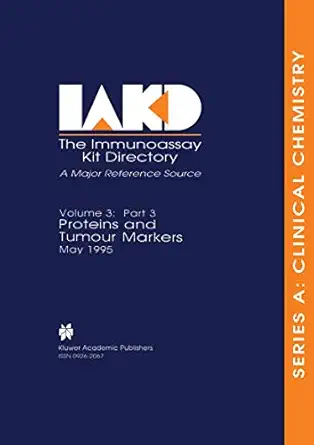 proteins and tumour markers may 1995 part 3 1st edition hugh young 0792388623, 978-0792388623