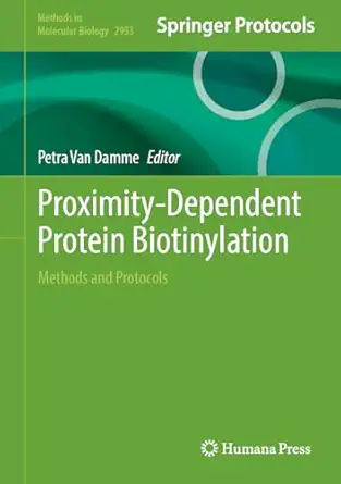 proximity dependent protein biotinylation methods and protocols 1st edition petra van damme 1071646931,