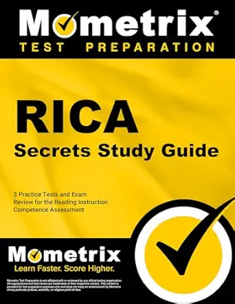 rica secrets study guide rica test review for the reading instruction competence assessment 1st edition