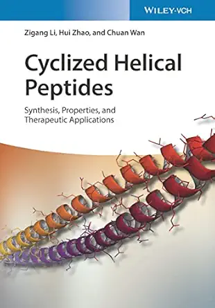 stabilized helical peptide therapeutics 1st edition zigang li ,hui zhao ,chuan wan 3527343423, 978-3527343423