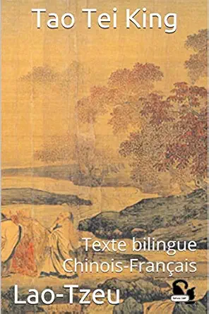 tao tei king texte bilingue chinois frana ais 1st edition lao tzeu ,a ditions cdbf ,la c on wieger