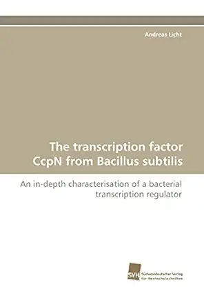 the transcription factor ccpn from bacillus subtilis an in depth characterisation of a bacterial