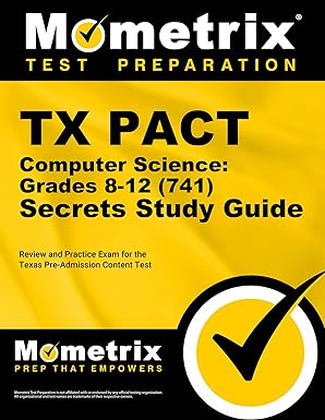 tx pact computer science grades 8 12 secrets study guide review and practice exam for the texas pre admission