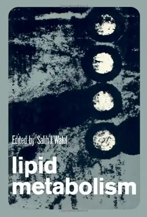 lipid metabolism 1st edition salih j wakil 0127309500, 978-0127309507