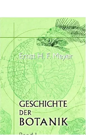 geschichte der botanik studien band i 1st edition ernst heinrich friedrich meyer 0543816877, 978-0543816870