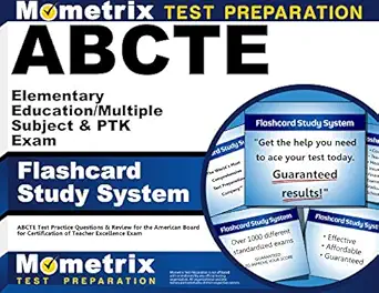 abcte elementary education/multiple subject and ptk exam flashcard study system abcte test practice questions
