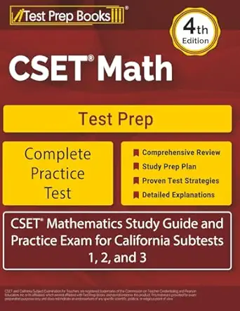cset math test prep cset mathematics study guide and practice exam for california subtests 1 2 and 3 1st