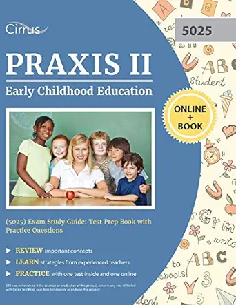 praxis ii early childhood education exam study guide test prep book with practice questions 1st edition