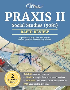praxis ii social studies rapid review study guide test prep and practice questions for the praxis 5081 exam