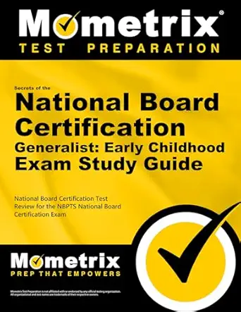 secrets of the national board certification generalist early childhood exam study guide national board