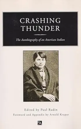 crashing thunder the autobiography of an american indian 1st edition paul radin 0472086324, 978-0472086320