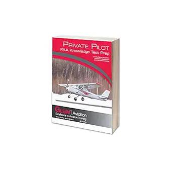 private pilot faa knowledge test prep a 1st edition irwin n gleim 1618544470, 978-1618544476