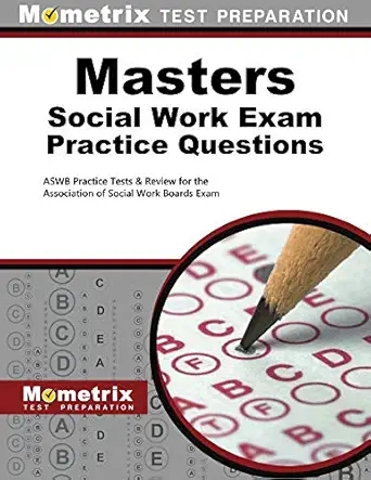 masters social work exam practice questions aswb practice tests and review for the association of social work