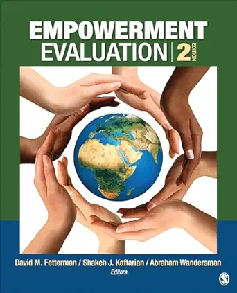 empowerment evaluation knowledge and tools for self assessment evaluation capacity building and