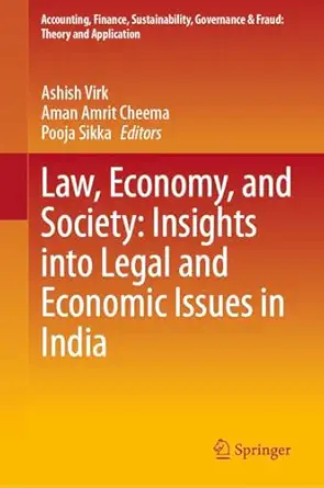 law economy and society insights into legal and economic issues in india 1st edition ashish virk ,aman amrit