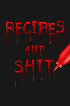 recipes and shit blank recipe book to write in funny ketchup letter design blank favorite recipe journal with