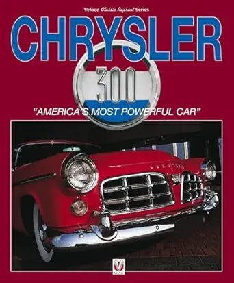 chrysler 300 a americaa s most powerful cara 1st edition robert ackerson 1845849612, 978-1845849610