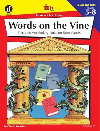 instructional fair words on the vine activity book grades 5 to 8 1st edition claudia vurnakes 1568226616,