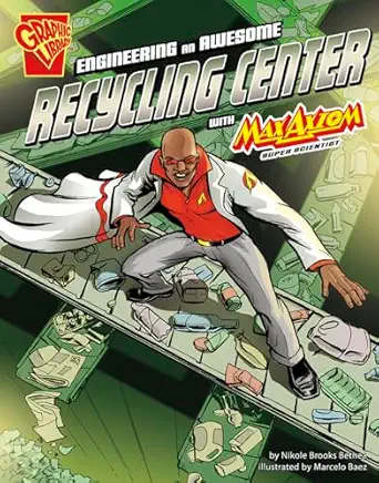 engineering an awesome recycling center with max axiom super scientist 1st edition nikole brooks bethea ,pop