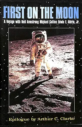 first on the moon 1st edition neil armstrong ,michael collins ,edwin e aldrin 156852398x, 978-1568523989