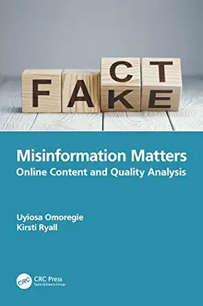 misinformation matters 1st edition uyiosa omoregie ,kirsti ryall 1032311568, 978-1032311562