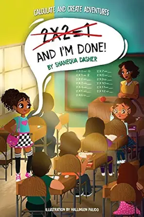 2x2 1 and im done 1st edition shanequa dasher 1953307094, 978-1953307095