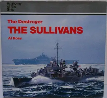 the destroyer the sullivans 1st edition al ross 0870216171, 978-0870216176