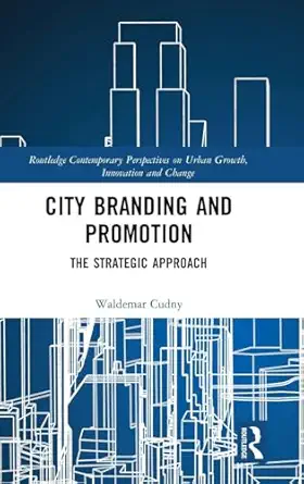 city branding and promotion 1st edition waldemar cudny 1138488100, 978-1138488106