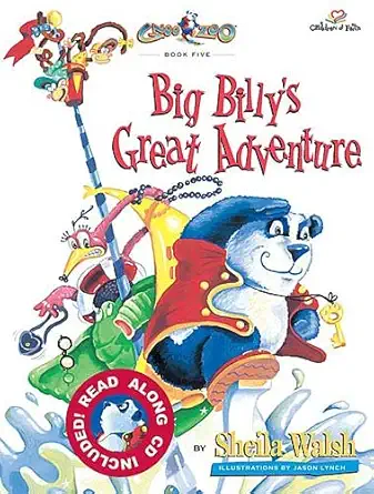 big billys great adventure a story about the love of god 1st edition sheila walsh ,jason lynch 1400302358,