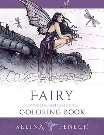 fairy companions coloring book fairy romance dragons and fairy pets 1st edition selina fenech 0994355440,