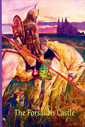 the forsaken castle 1st edition marquis pierre ,pehavy max 0999383116, 978-0999383117