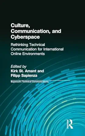 culture communication and cyberspace rethinking technical communication for international online environments
