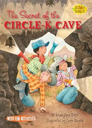 the secret of the circle k cave 1st edition anna jane hays ,jerry smath 1575651890, 978-1575651897