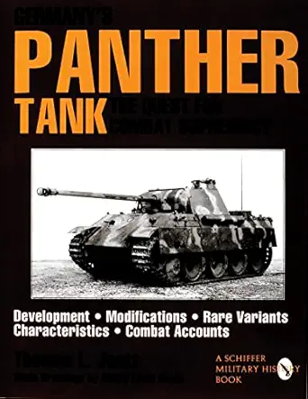 germanya s panther tank the quest for combat supremacy 1st edition thomas l jentz 0887408125, 978-0887408120