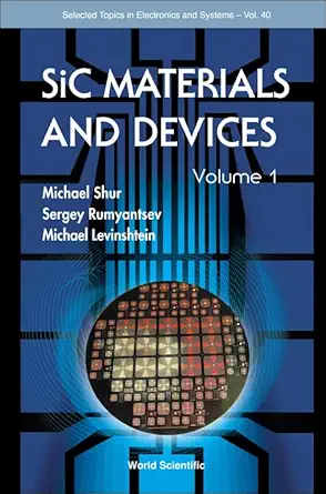 sic materials and devices volume 1 1st edition sergey rumyantsev ,michael s shur ,michael e levinshtein