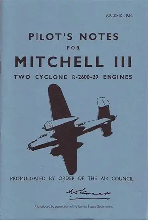 north american mitchell iii b25 pilots notes two cyclone r 2600 29 engines 1st edition air ministry
