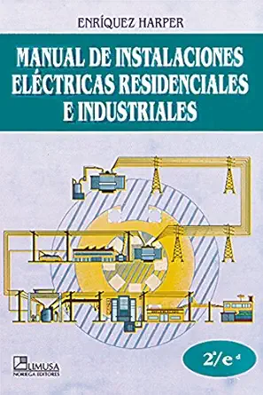 manual de instalaciones electricas residenciales/ installation for residential electricity manual 1st edition