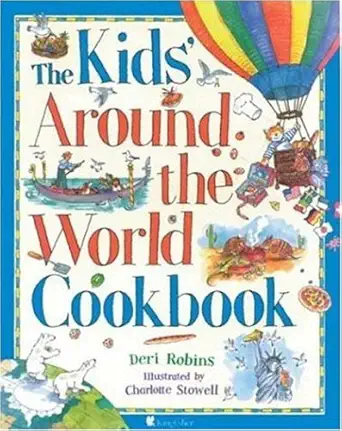 the kids around the world cookbook 1st edition deri robins 1856979970, 978-1856979979