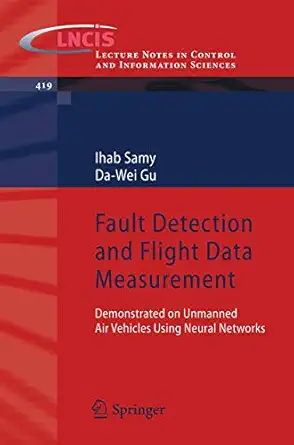 fault detection and flight data measurement demonstrated on unmanned air vehicles using neural networks 1st