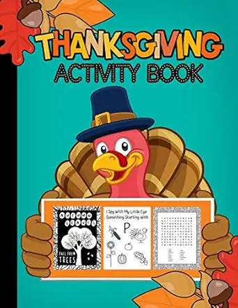 thanksgiving activity book ages 3 99 fun for all ages coloring crosswords i spy word searches mazes dot to