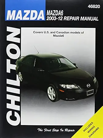 chiltons mazda 6 2003 12 repair manual 1st edition jeff killingsworth 1620921014, 978-1620921012