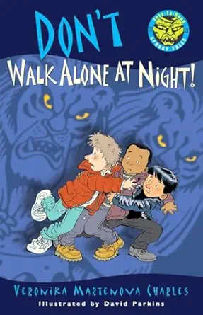 dont walk alone at night 1st edition veronika martenova charles ,david parkins 0887767826, 978-0887767821